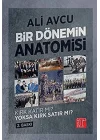 Bir Dönemin Anatomisi - Kırk Katır mı? Yoksa Kırk Satır mı?