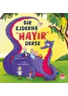 Bir Ejderha “Hayır” Derse