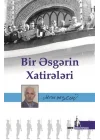 Bir Esgerin Hatireleri