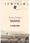 Bir Göç Kasabası: Gaziemir / İzmirim -1