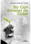 Bir Gün Anneler de Gider