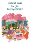 Bir Gün Büyüyeceksin