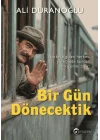 Bir Gün Dönecektik