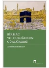 Bir Hac Yolculuğunun Günlükleri