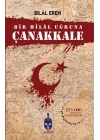 Bir Hilal Uğruna Çanakkale