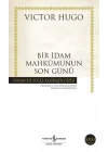 Bir İdam Mahkumunun Son Günü - Hasan Ali Yücel Klasikleri
