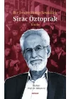 Bir İmam Hatip Sevdalısı - Sirac Öztoprak Kitabı