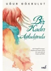 Bir Kadın Ağladığında