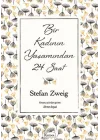 Bir Kadının Yaşamından 24 Saat (Bez Ciltli)