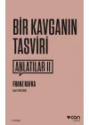 Bir Kavganın Tasviri  Anlatılar-II