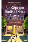 Bir Köpeğin Budist Olma Arayışı