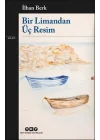 Bir Limandan Üç Resim