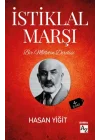 Bir Milletin Dirilişi İstiklal Marşı