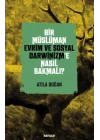 Bir Müslüman Evrim ve Sosyal Darwinizm’e Nasıl Bakmalı?