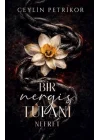 Bir Nergis Tufanı: Nefret