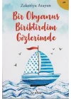 Bir Okyanus Biriktirdim Gözlerimde