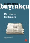 Bir Olayın Başlangıcı