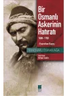Bir Osmanlı Askerinin Hatıratı