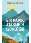 Bir Panik Ataklının Günlüğü