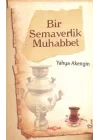 Bir Semaverlik Muhabbet