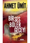 Bir Ses Böler Geceyi