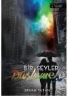 Bir Şeyler Düşlemek