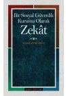 Bir Sosyal Güvenlik Kurumu Olarak Zekat