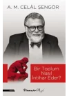 Bir Toplum Nasıl İntihar Eder?