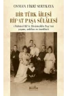 Bir Türk Ailesi Rifat Paşa Sülalesi