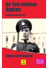 Bir Türk Zabitin Anıları - Muhittin Ergüneş 1917