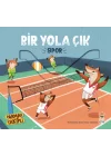 Bir Yola Çık - Spor
