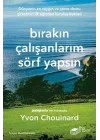 Bırakın Çalışanlarım Sörf Yapsın