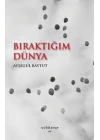 Bıraktığım Dünya