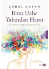 Biraz Daha Yakından Hayat