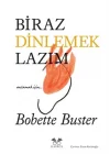 Biraz Dinlemek Lazım