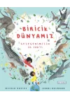 Biricik Dünya’mız