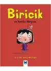 Biricik Ve Harika Dünyası