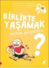 Birlikte Yaşamak Neden Güzeldir? - 123 Başla Serisi