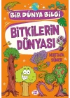 Bitkilerin Dünyası - Bir Dünya Bilgi