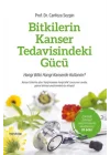 Bitkilerin Kanser Tedavisindeki Gücü