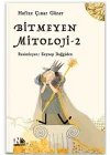 Bitmeyen Mitoloji - 2
