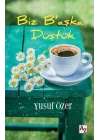 Biz B’aşka Düştük