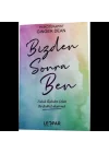 Bizden Sonra Ben
