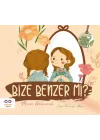 Bize Benzer mi? - Küçük Merve’nin Büyük Soruları 2
