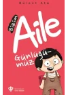 Bizim Aile Günlüğümüz