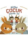 Bizim Çocuk Daha İyi