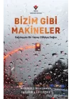 Bizim Gibi Makineler