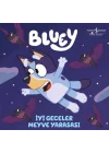 Bluey - İyi Geceler Meyve Yarasası
