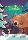 Bobo ve Miçonun Dostluğu