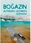 Boğazın Altından Geçerken Marmaray
